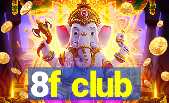 8f club